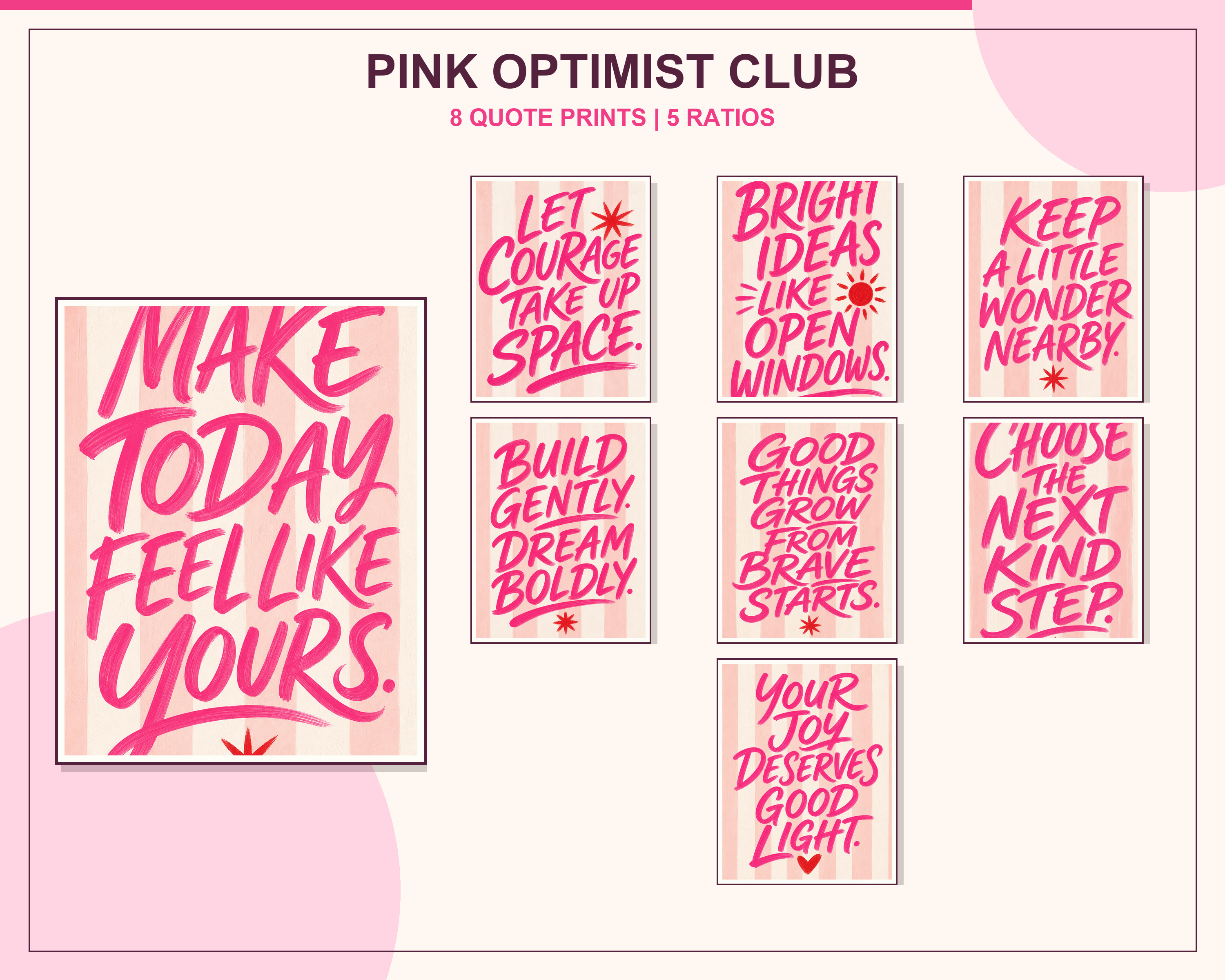 Pink Optimist Club Quote Prints Set of 8 displayed in three frames in a styled room
