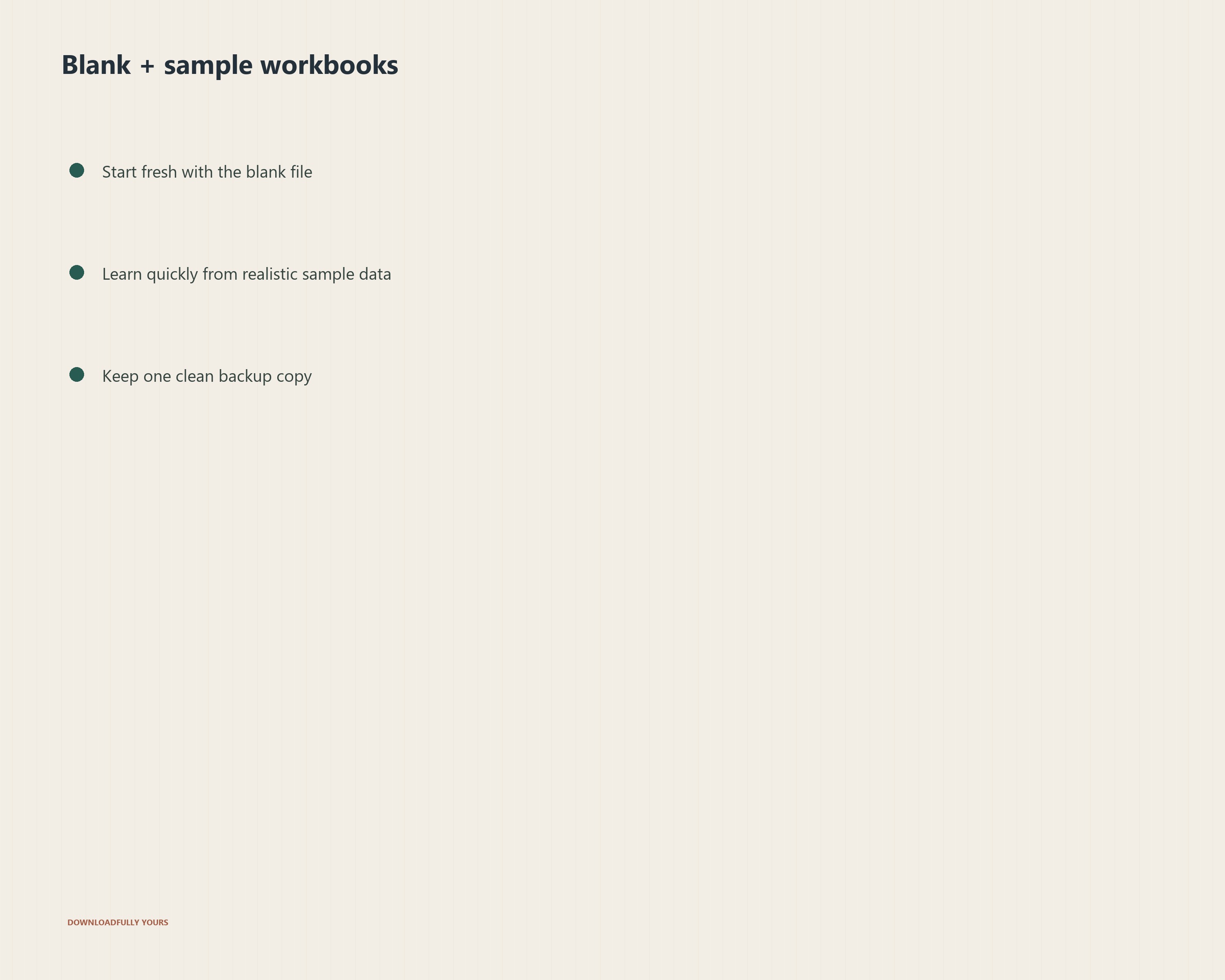 Blank and realistic sample workbook files